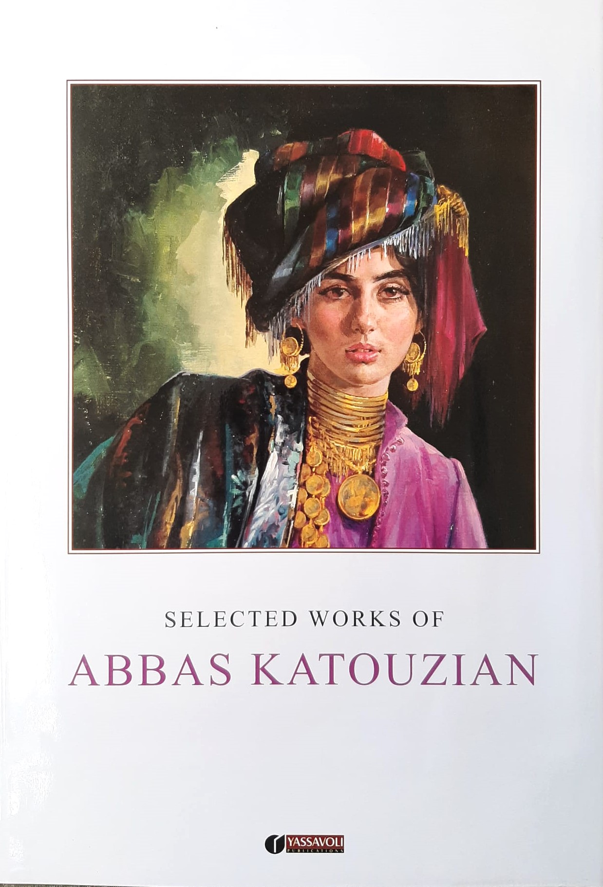 Selected Works of Abbas Katouzian (Iran) Abbas Katouzian by Abbas