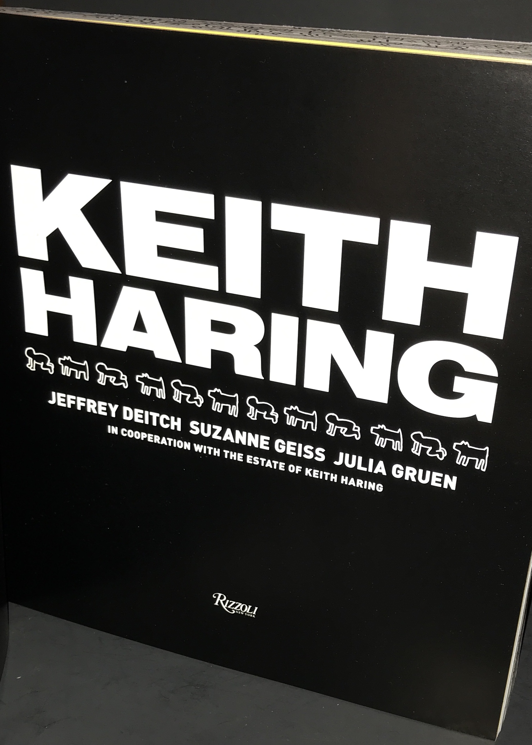 Keith Haring (First Edition) by Jeffrey Deitch; Julia Gruen; Keith