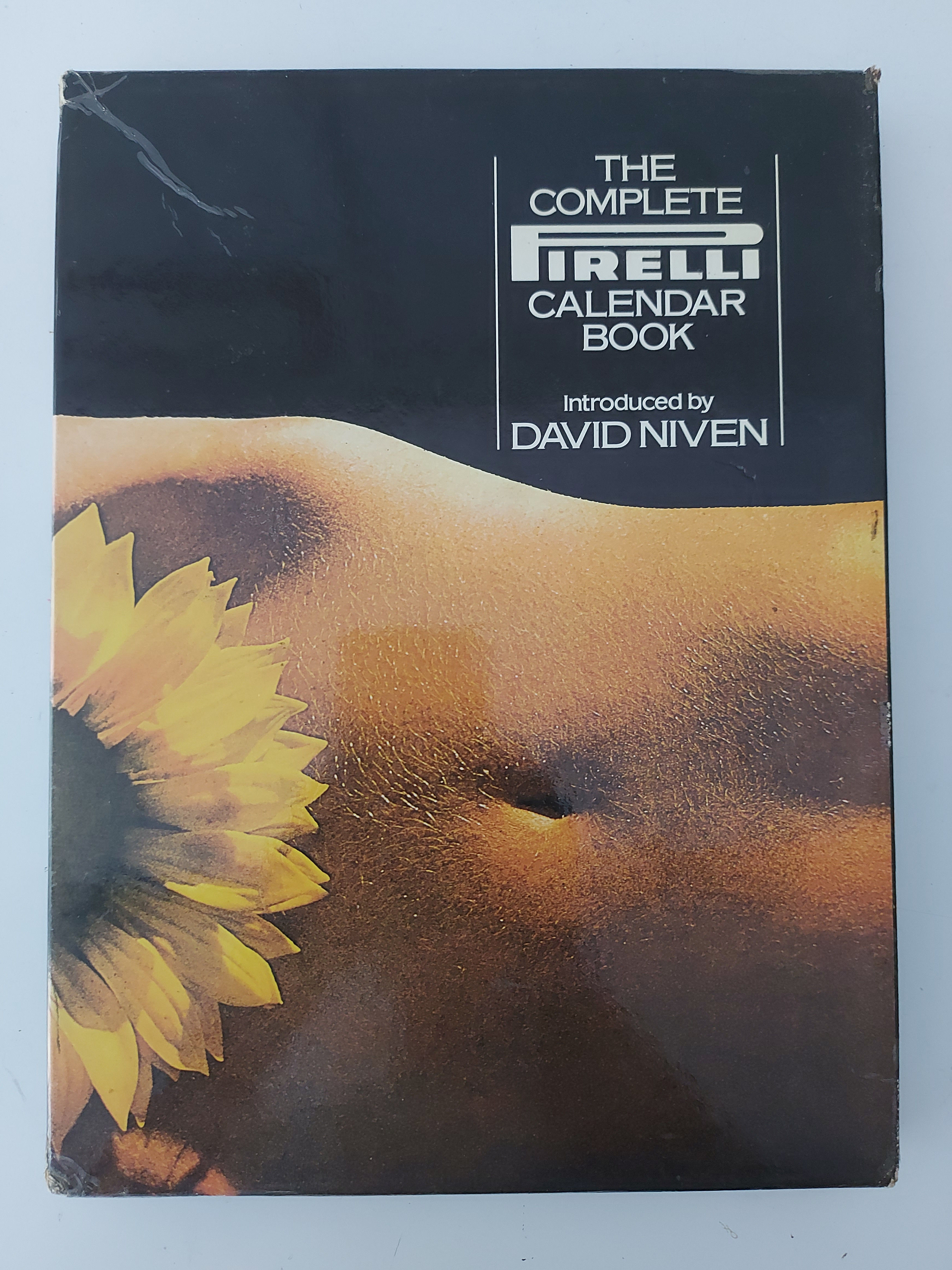 The Complete Pirelli Calendar Book by Introduced by David Niven