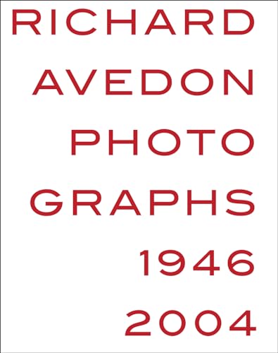 Richard Avedon: Photographs 1946–2004: 9788791607493 - AbeBooks