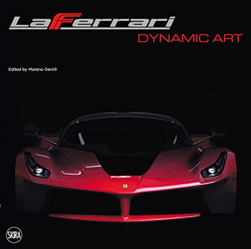 LaFerrari: Dynamic Art: 9788857219561 - AbeBooks