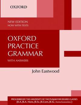 Oxford Practice Grammar - New Edition with Answers - John Eastwood