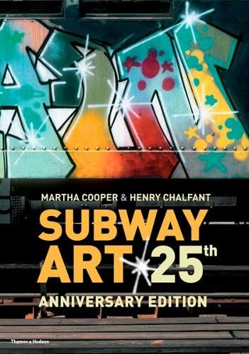 Subway Art: 25th Anniversary Edition - Martha; Chalfant, Henry
