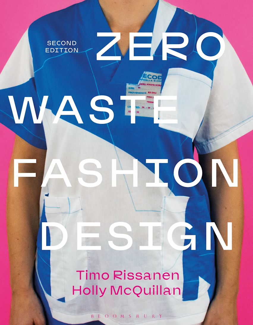 Zero Waste Fashion Design: : Timo Rissanen: Bloomsbury Visual Arts