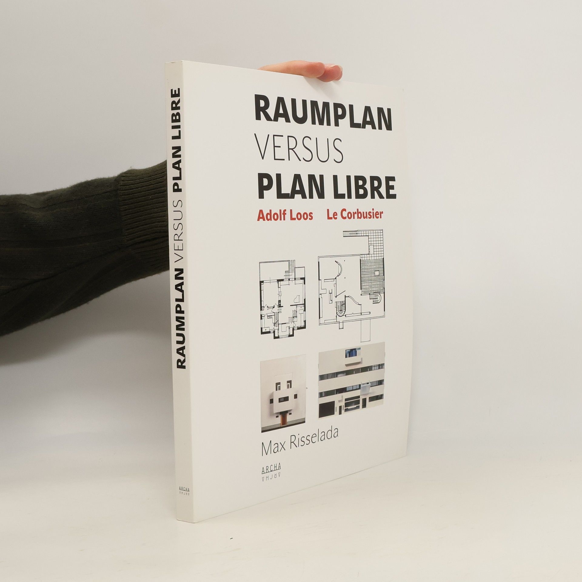 Raumplan versus Plan Libre - Max Risselada - knihobot.cz