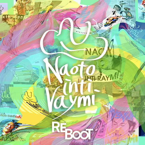 Reboot (Naoto Inti Raymi)
