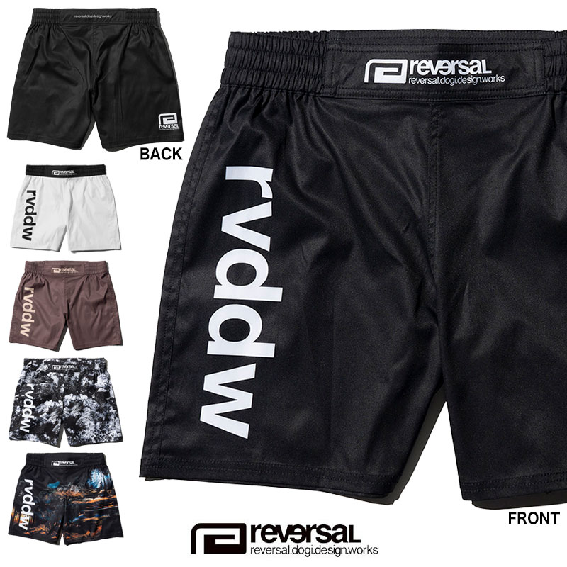 reversal（リバーサル） ショートパンツ ハーフパンツ ファイト