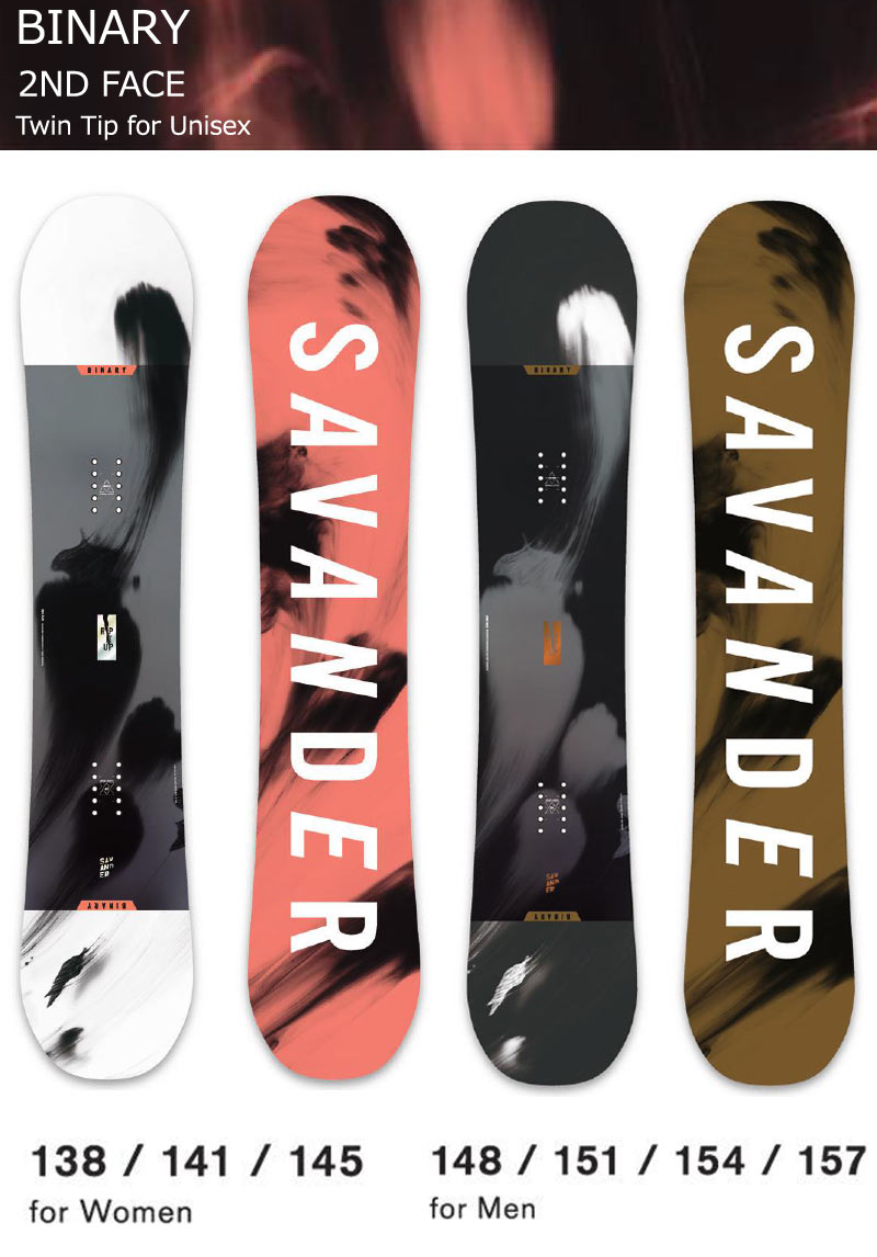 SAVANDER（サバンダー） 22-23 SAVANDER/サバンダー BINARY 2ND FACE