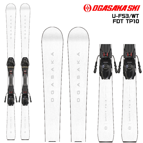 OGASAKA（オガサカ） 2024-25 U-FS3/WT + FDT TP10（ユニティーFS3