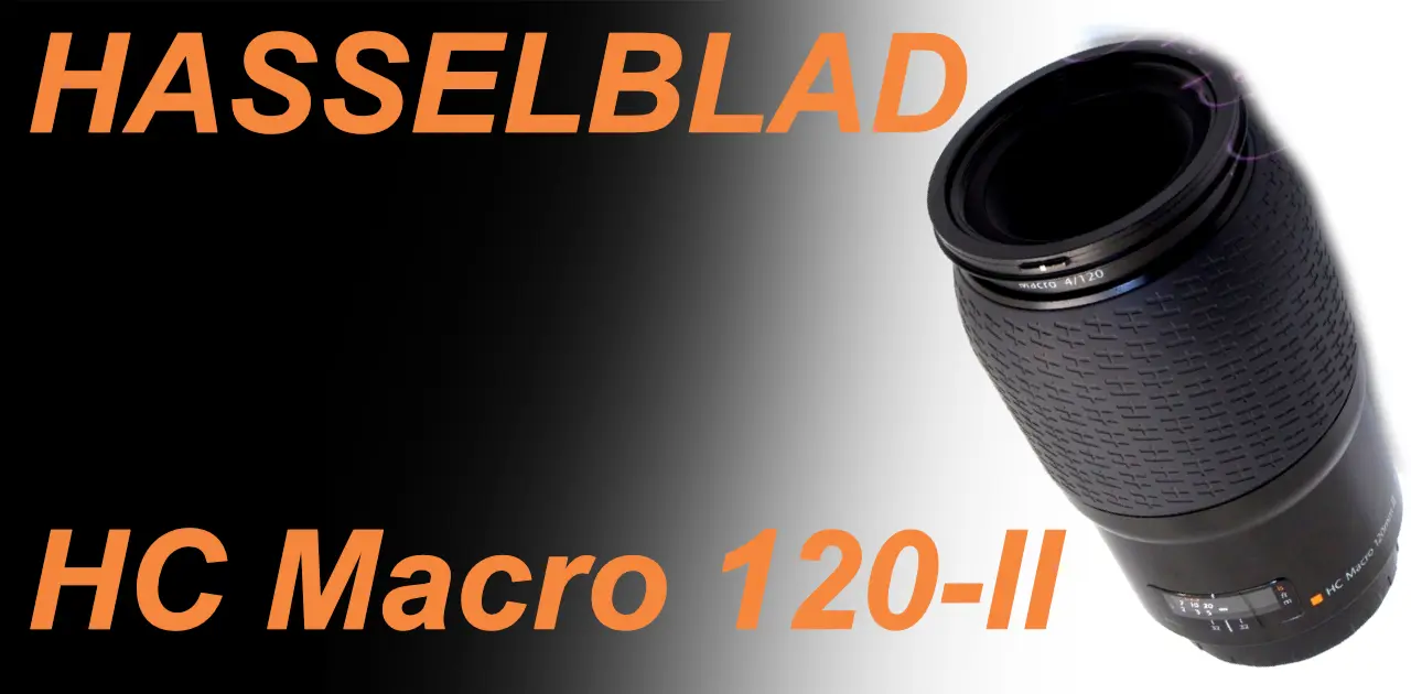 HASSELBLAD HC Macro 120mm II – Shige's hobby
