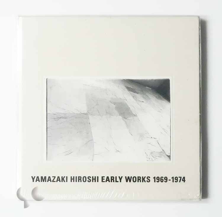 YAMAZAKI HIROSHI Early Works 1969-1974 山崎博 -