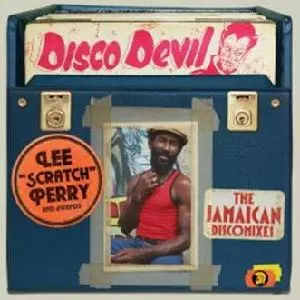 LEE 'SCRATCH' PERRY & FRIENDS (DISCO DEVIL : THE JAMAICAN DISCO