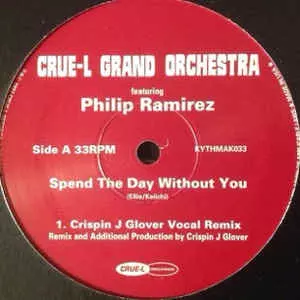 SPEND THE DAY WITHOUT YOU/CRUE-L GRAND ORCHESTRA/クルーエル