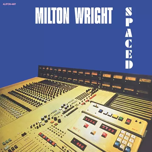 SPACED (LP)/MILTON WRIGHT/ミルトン・ライト/'77発モダン・ソウルの