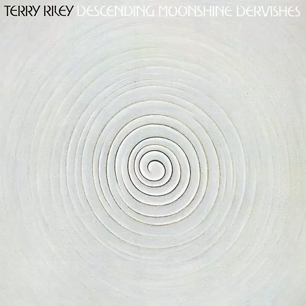 DESCENDING MOONSHINE DERVISHES (LP)/TERRY RILEY/テリー・ライリー