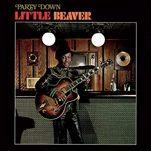 PARTY DOWN (LP)/LITTLE BEAVER/リトル・ビーヴァー/LITTLE BEAVERの