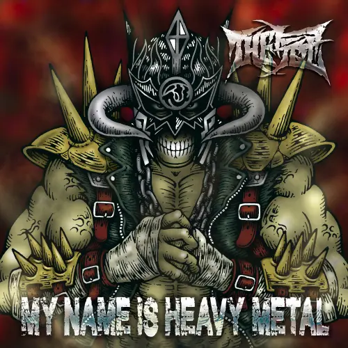 MY NAME IS HEAVY METAL / マイ・ネーム・イズ・ヘヴィ・メタル/THE