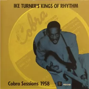 IKE TURNER & THE KINGS OF RHYTHM / アイク・ターナー& ザ