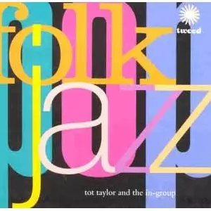 TOT TAYLOR / トット・テイラー商品一覧｜JAZZ｜ディスクユニオン