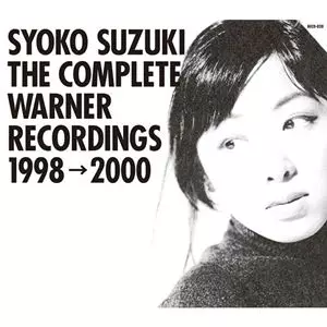 SYOKO SUZUKI THE COMPLETE WARNER RECORDINGS 1998→2000/SHOKO