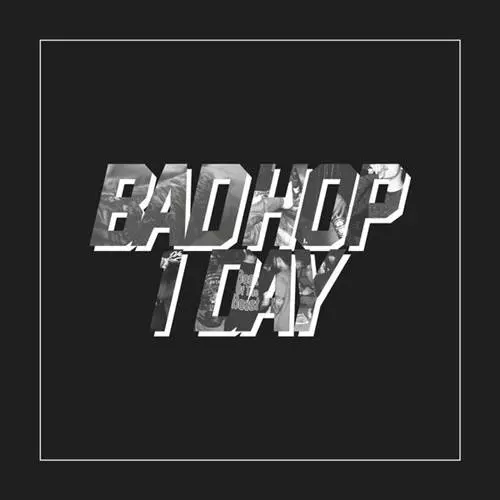 BAD HOP 1 DAY/BAD HOP/バッド・ホップ｜HIPHOP/R&B｜ディスクユニオン