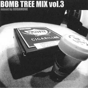 BOMB TREE MIX VOL.3/BUDAMUNK｜HIPHOP/R&B｜ディスクユニオン
