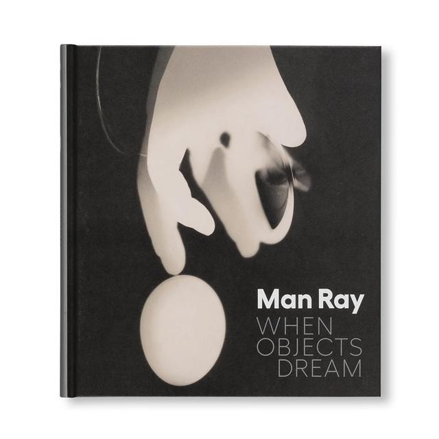 WHEN OBJECTS DREAM by Man Ray（マン・レイ） 写真集 Man Ray（マン