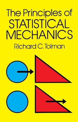 The Principles of Statistical Mechanics – Dover Publications
