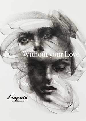 Without your Love / Laputa | 安眠妨害水族館