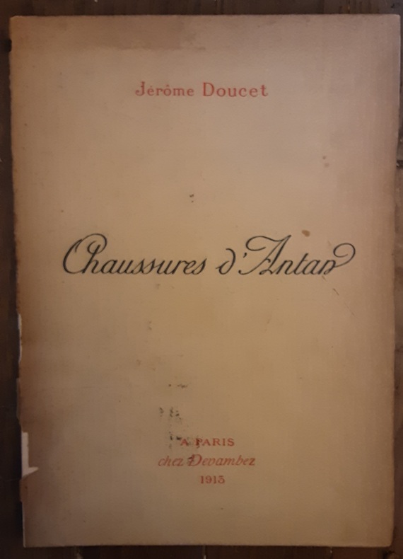 Jérôme doucet - Chaussures d'antan - Livre Rare Book