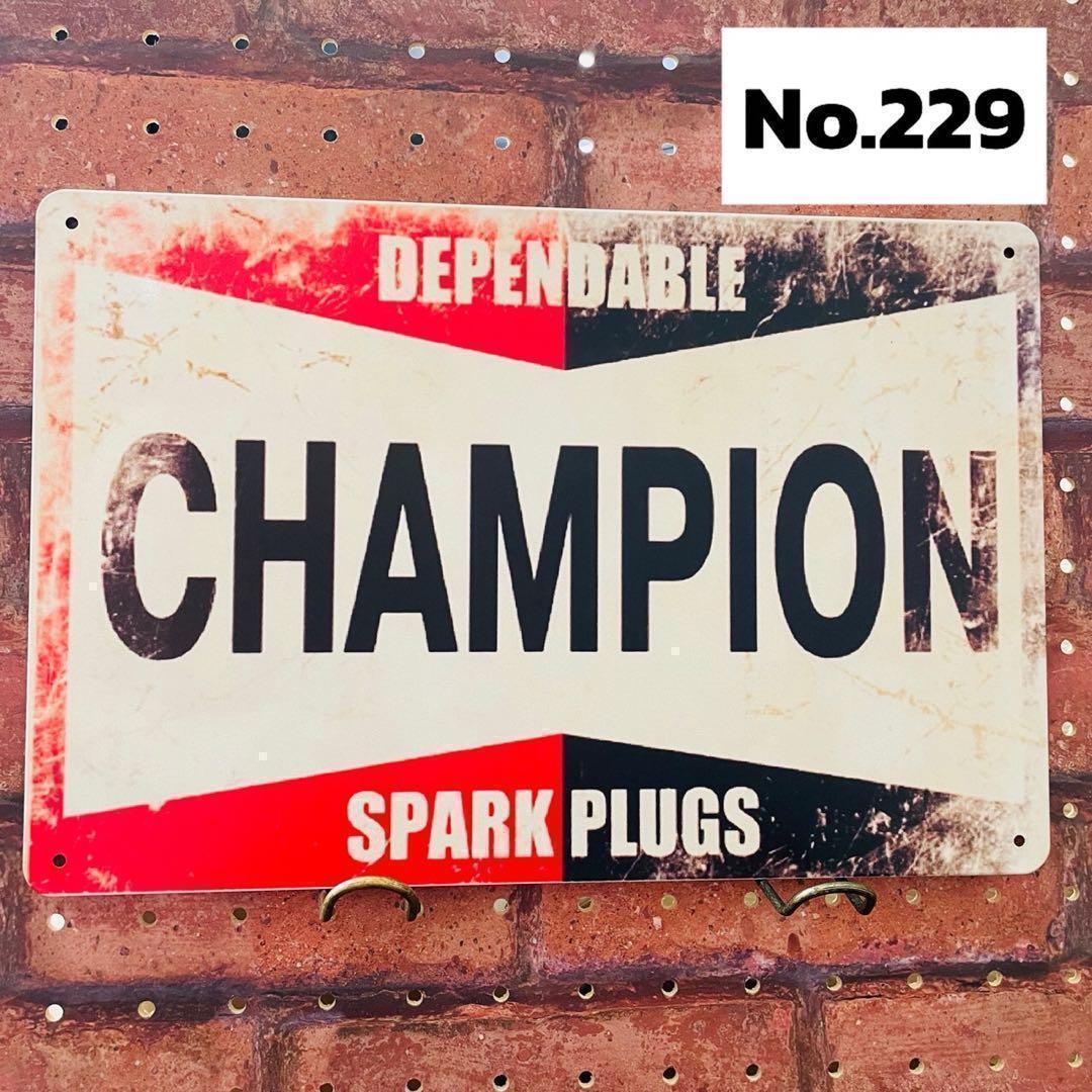 チャンピオン スパークプラグ《229》ブリキ 看板 レトロ風 ☻ - メルカリ