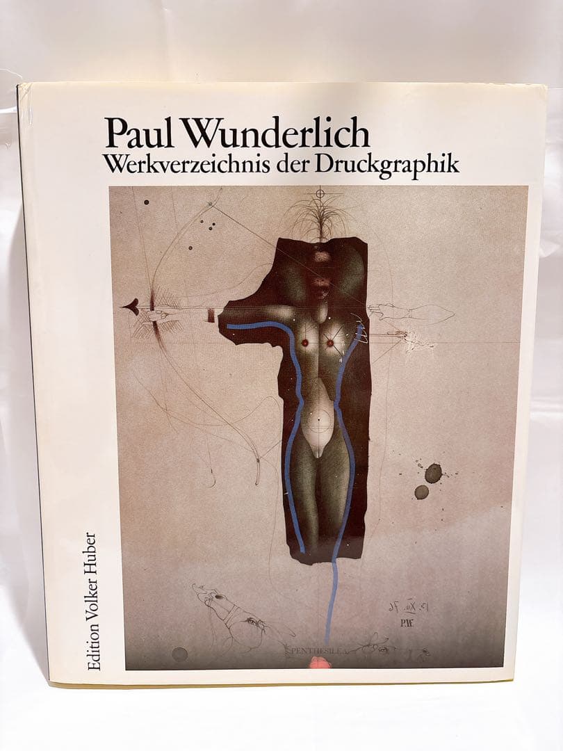 パウルヴンダーリッヒWerkverzeichnisderDruckgraphik Paul Wunderlich: Werkverzeichnis der. Druckgraphik 1948 bis 1982