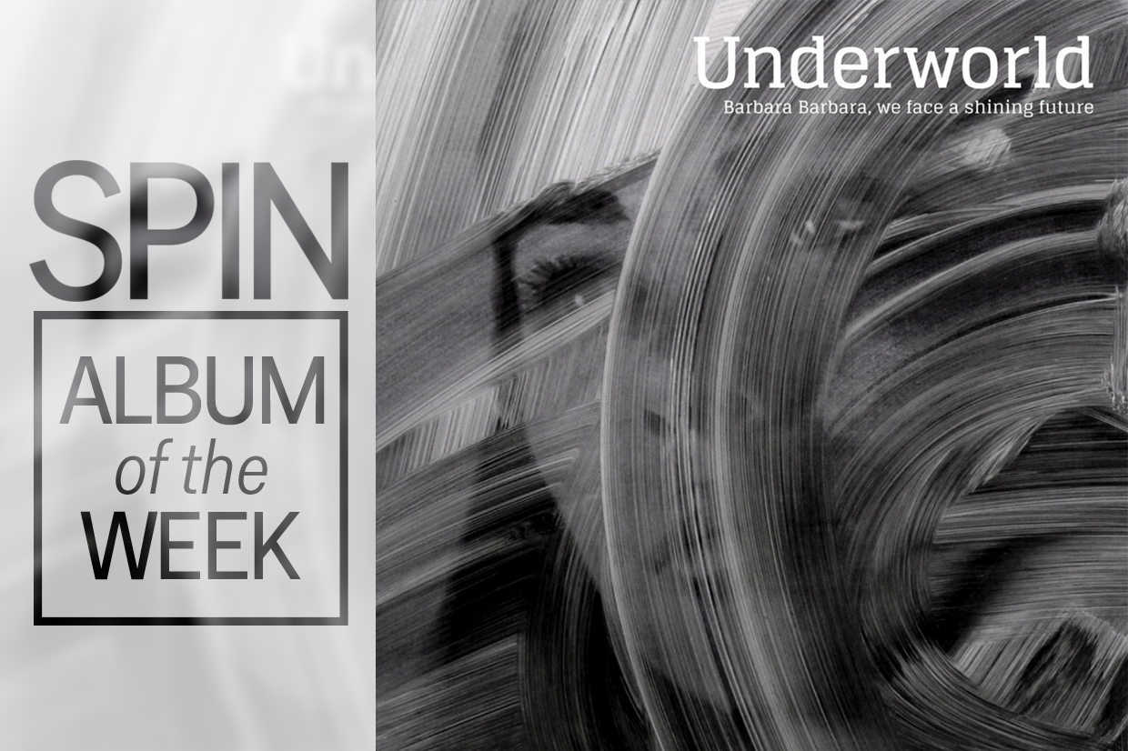 Review: Underworld, 'Barbara Barbara, we face a shining future'