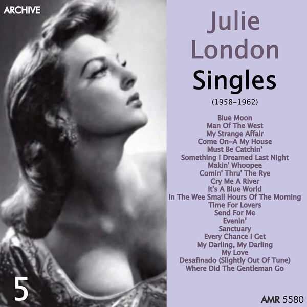Julie London Singles, Vol. 5 (1958-1962), Julie London - Qobuz